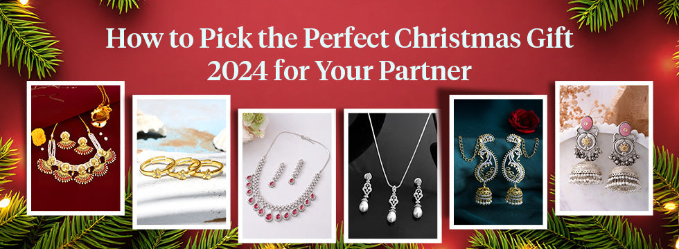 How to Pick the Perfect Christmas Gift 2024 for Your Partner