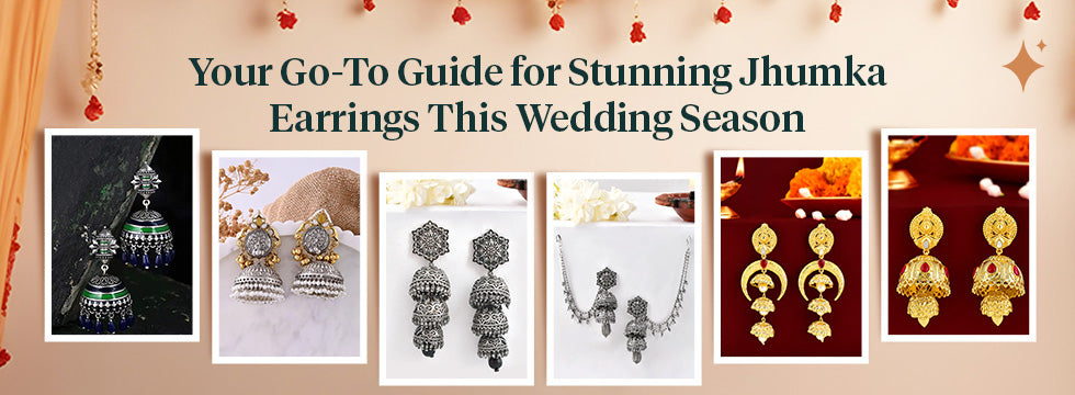 Your Go-To Guide for Stunning Jhumka Earrings This Wedding Season